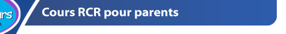 Cours RCR pour parents